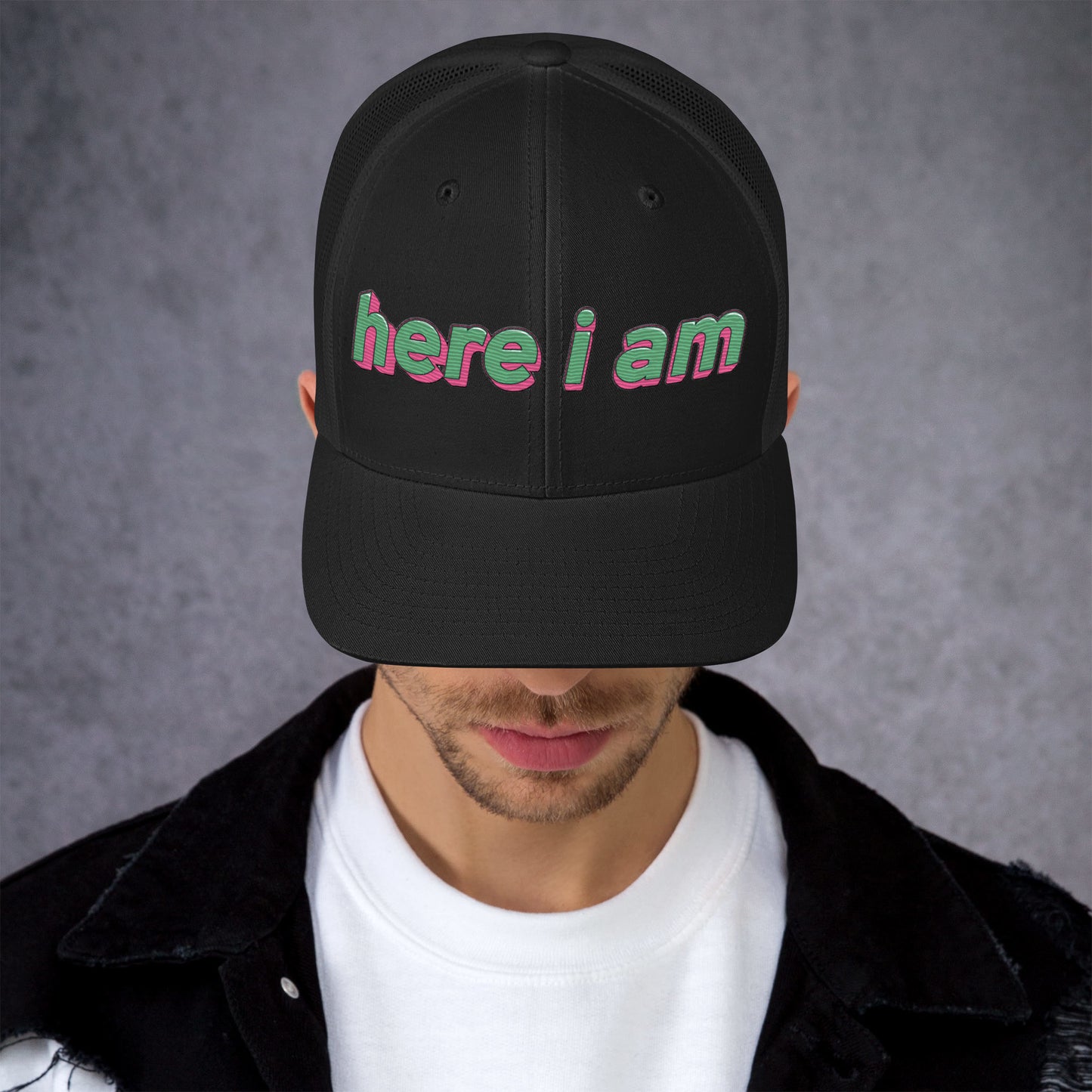 Here I Am Trucker Cap