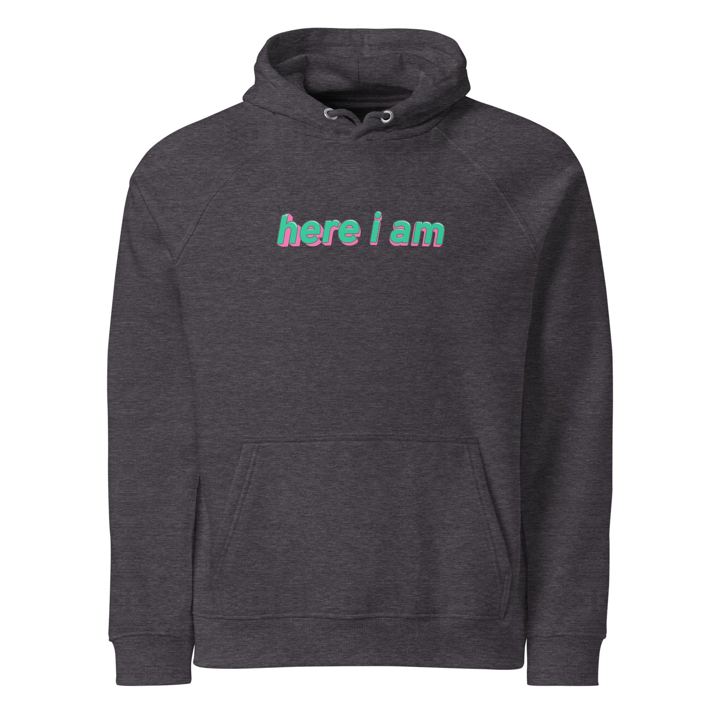 Here I Am Unisex Eco Raglan Hoodie