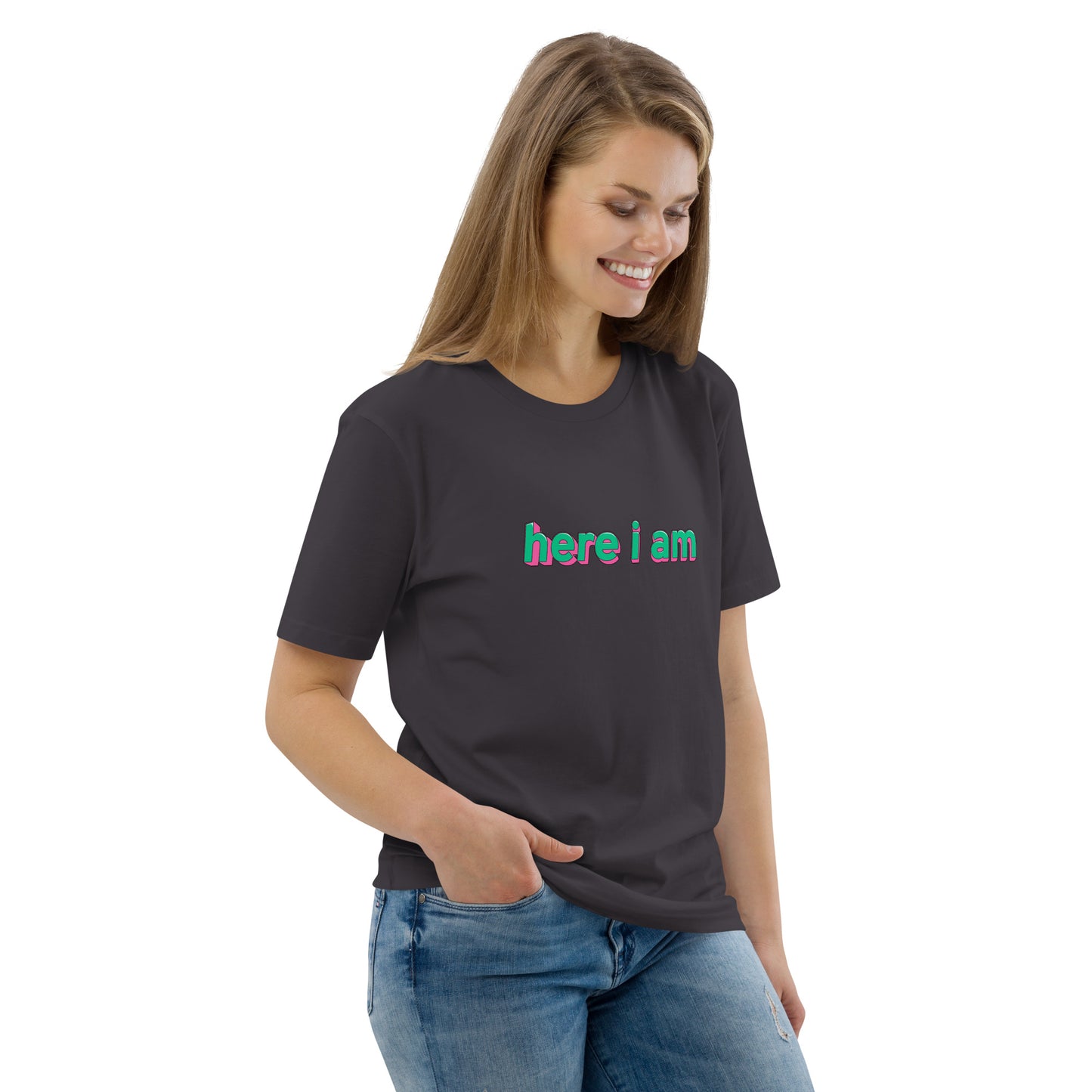 Here I Am Unisex Organic Cotton T-shirt