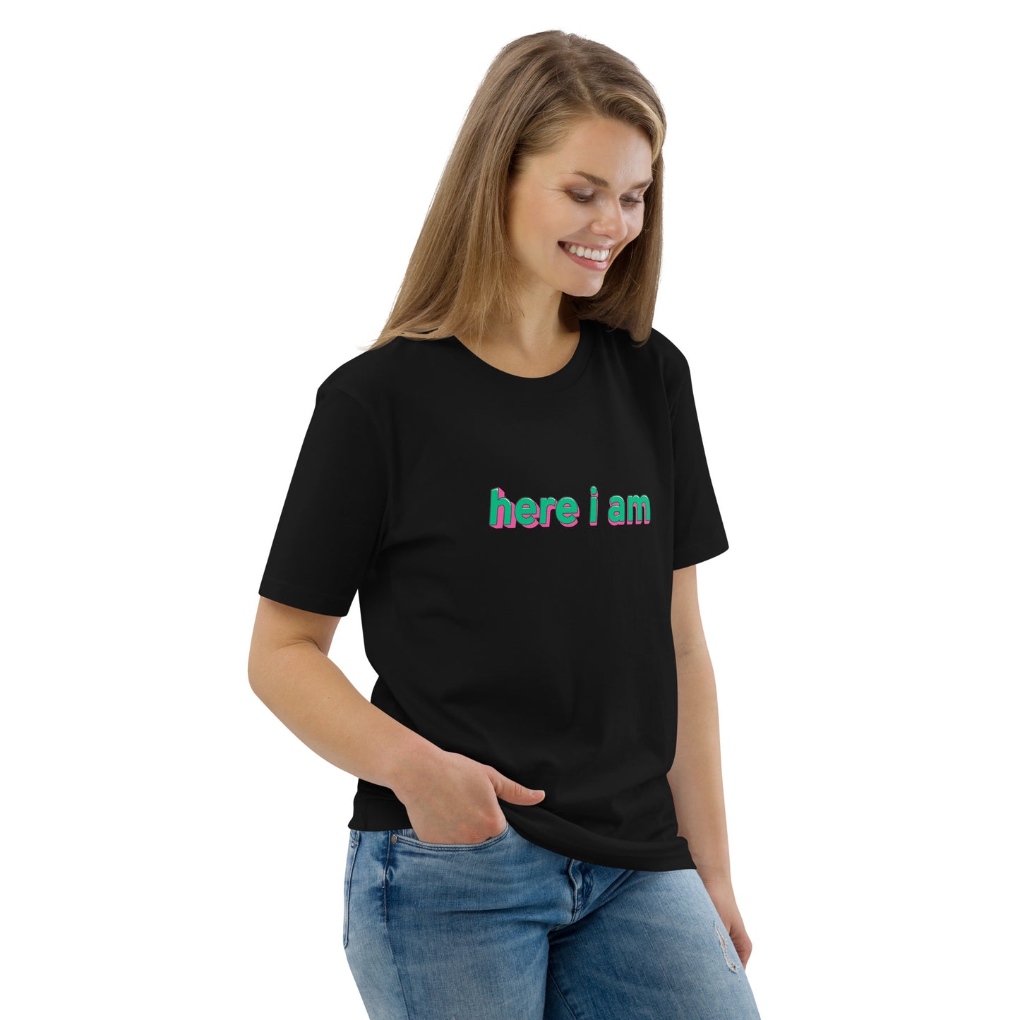 Here I Am Unisex Organic Cotton T-shirt