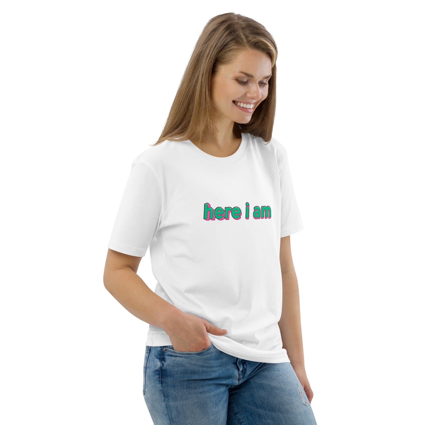 Here I Am Unisex Organic Cotton T-shirt
