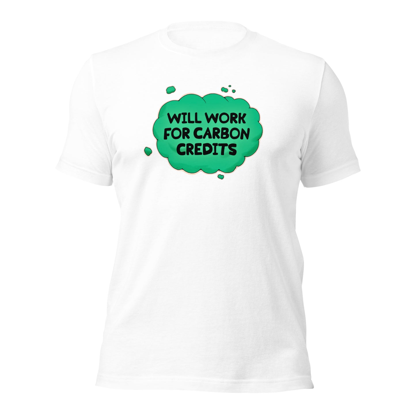 Will Work For Carbon Credits Unisex Staple Eco T-shirt