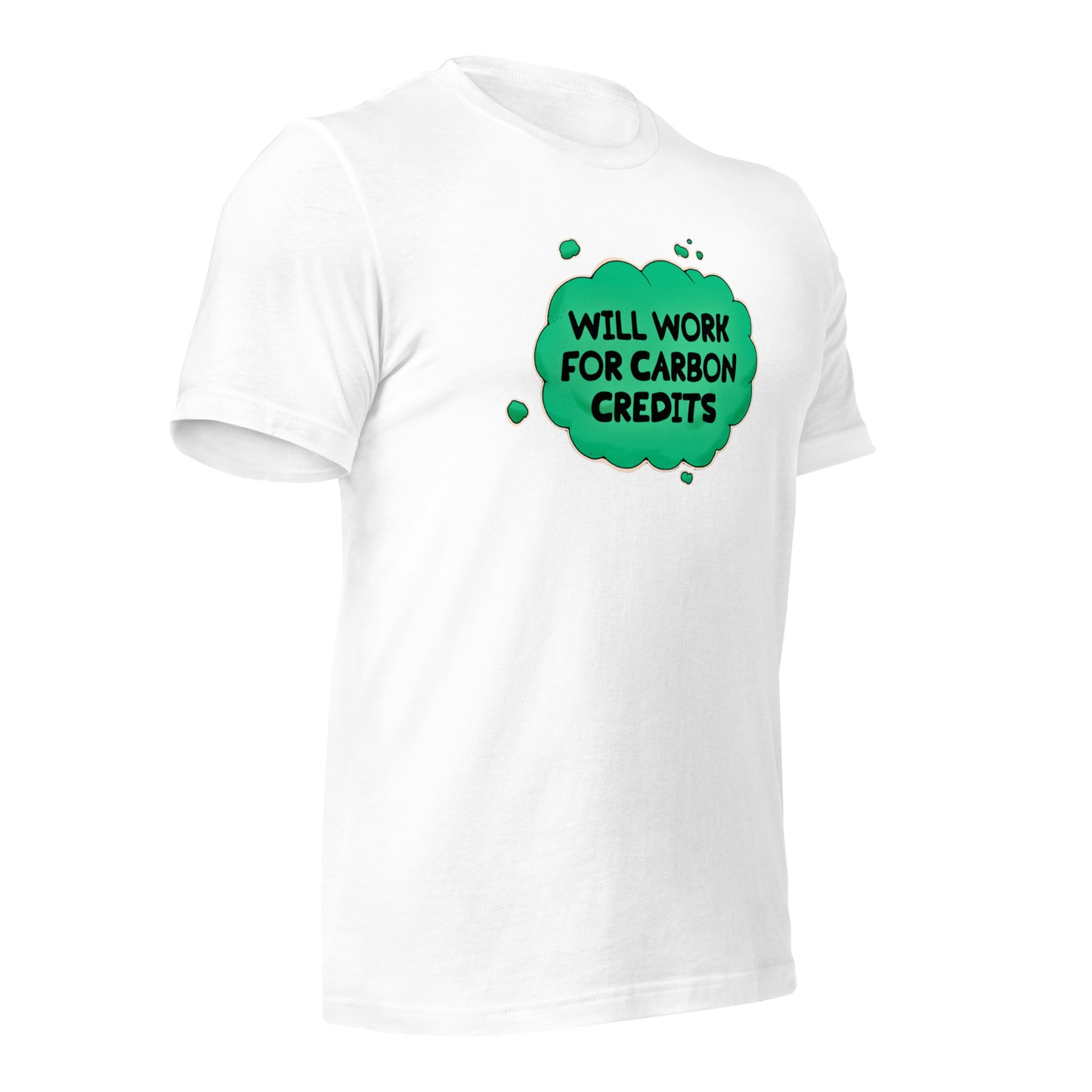 Will Work For Carbon Credits Unisex Staple Eco T-shirt